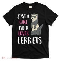 Just A Girl Who Loves Ferrets Hoodie T-Shirt thumb 0