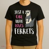 Just A Girl Who Loves Ferrets Hoodie T-Shirt thumb 3