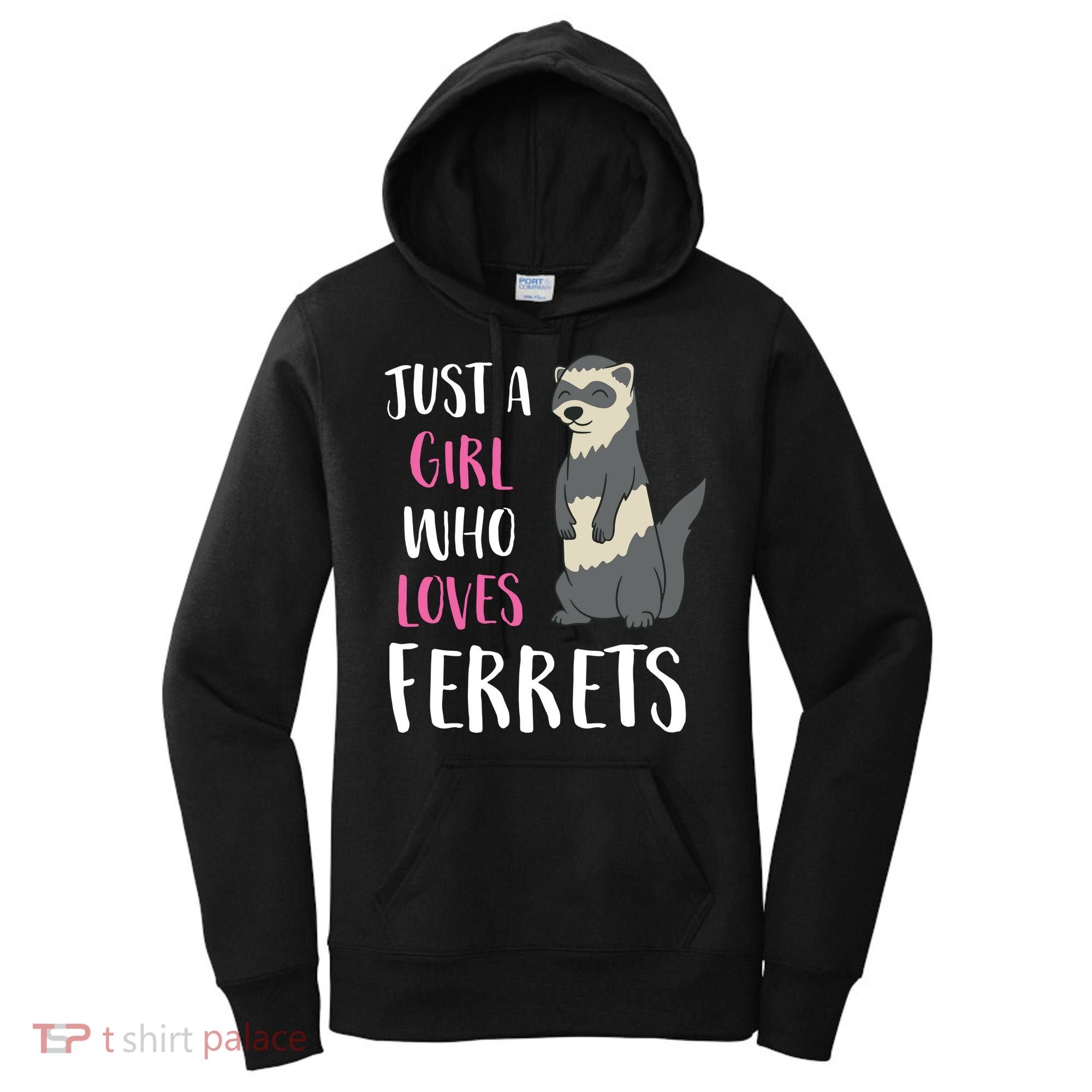Just A Girl Who Loves Ferrets Hoodie Women's Hoodie