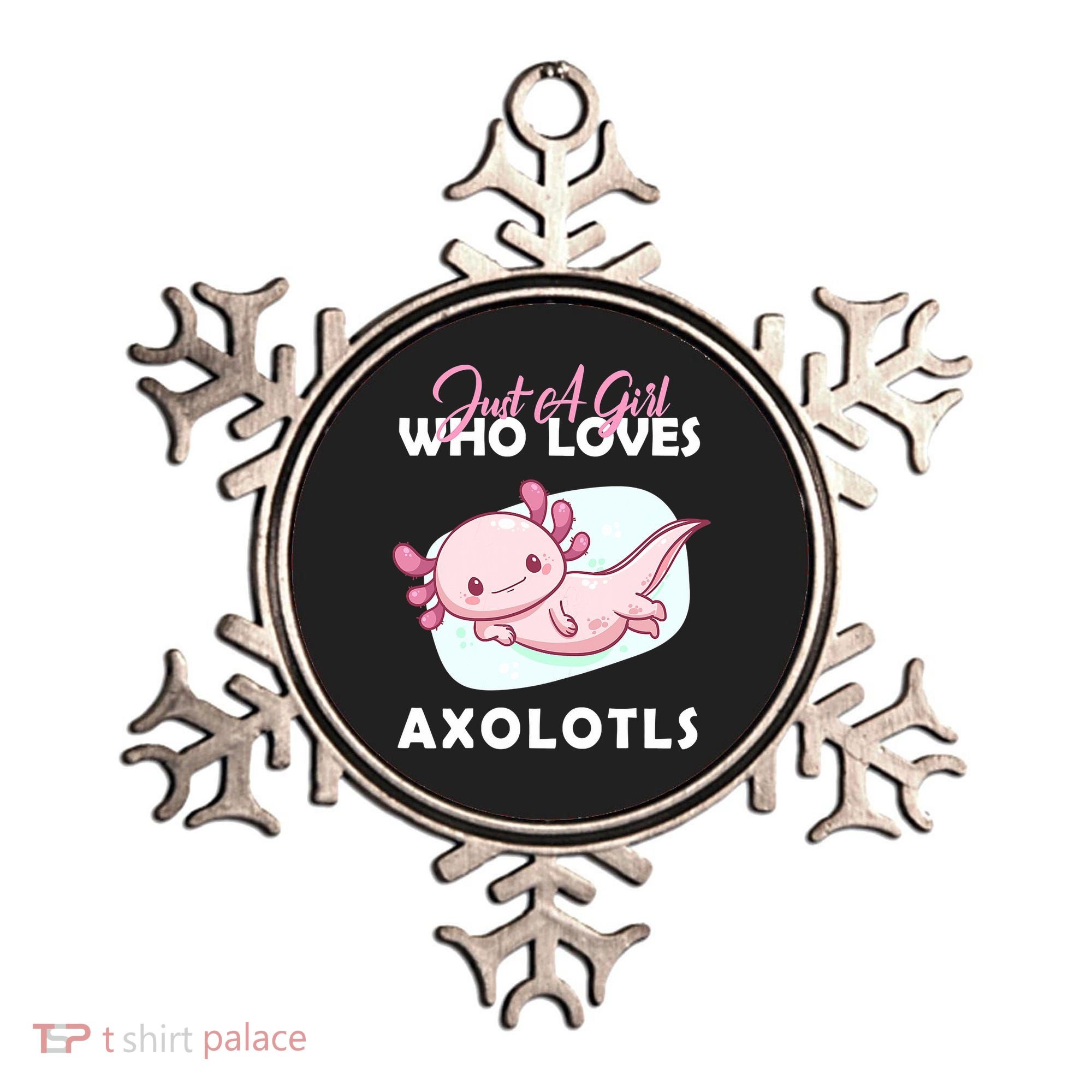Just A Girl Who Loves Axolotl Ornament