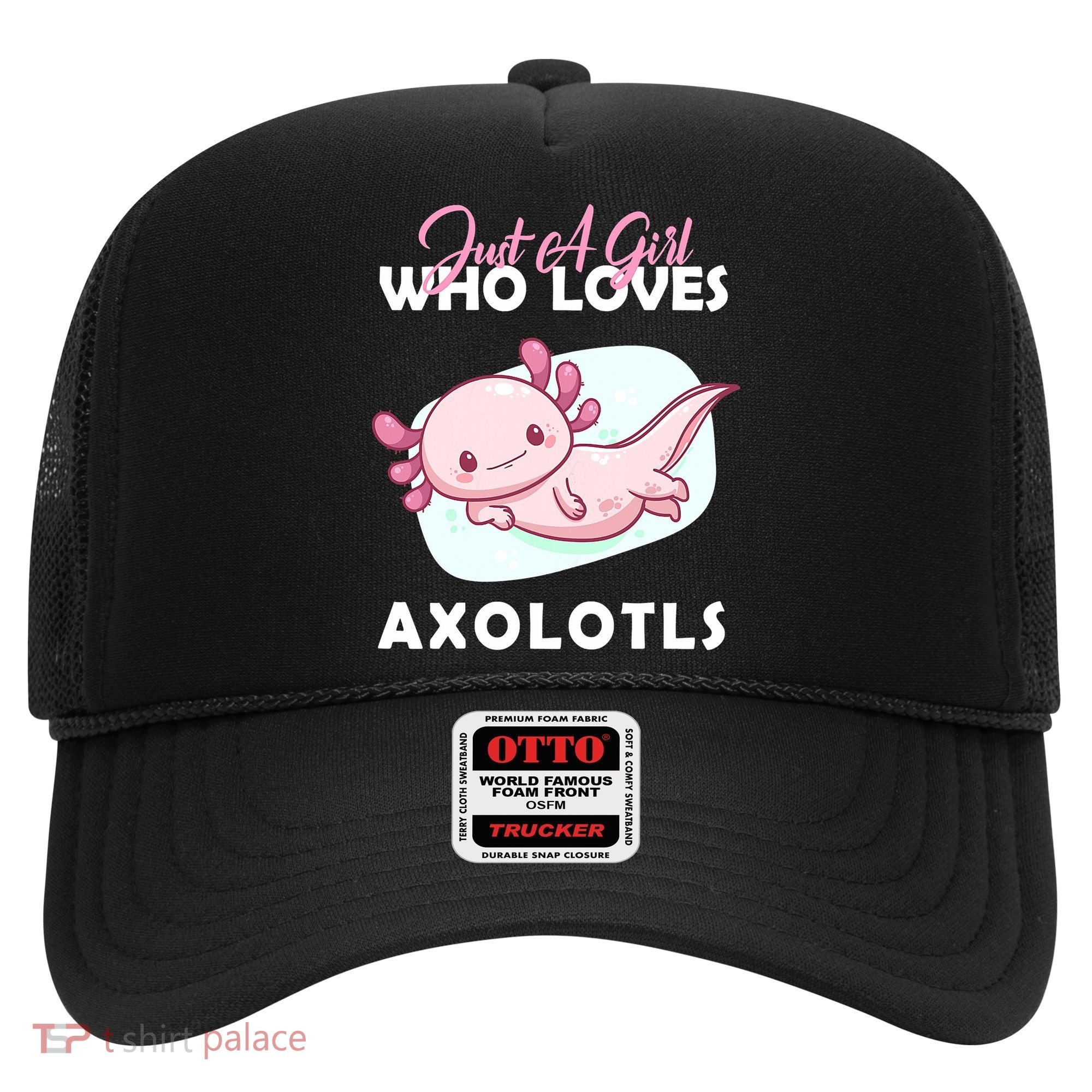 Just A Girl Who Loves Axolotl Hat