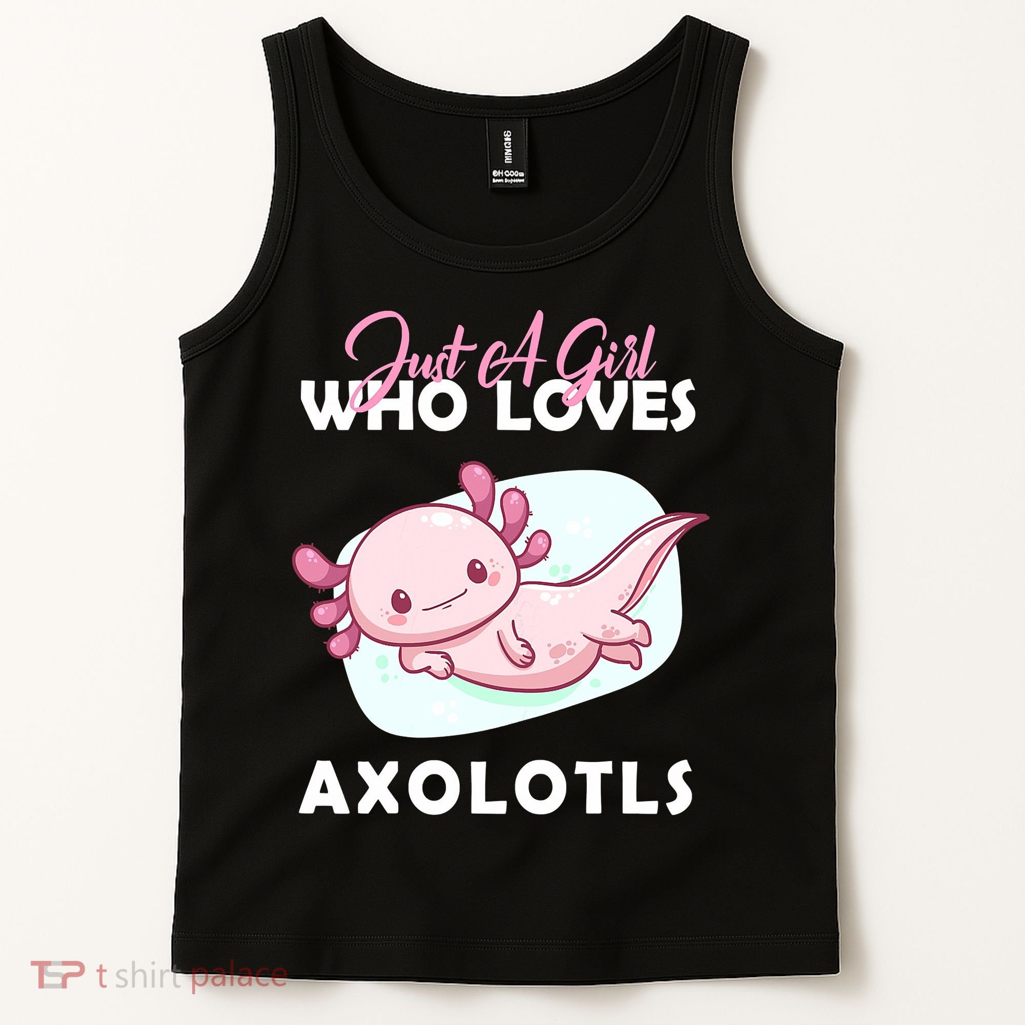 Just A Girl Who Loves Axolotl Tank Top