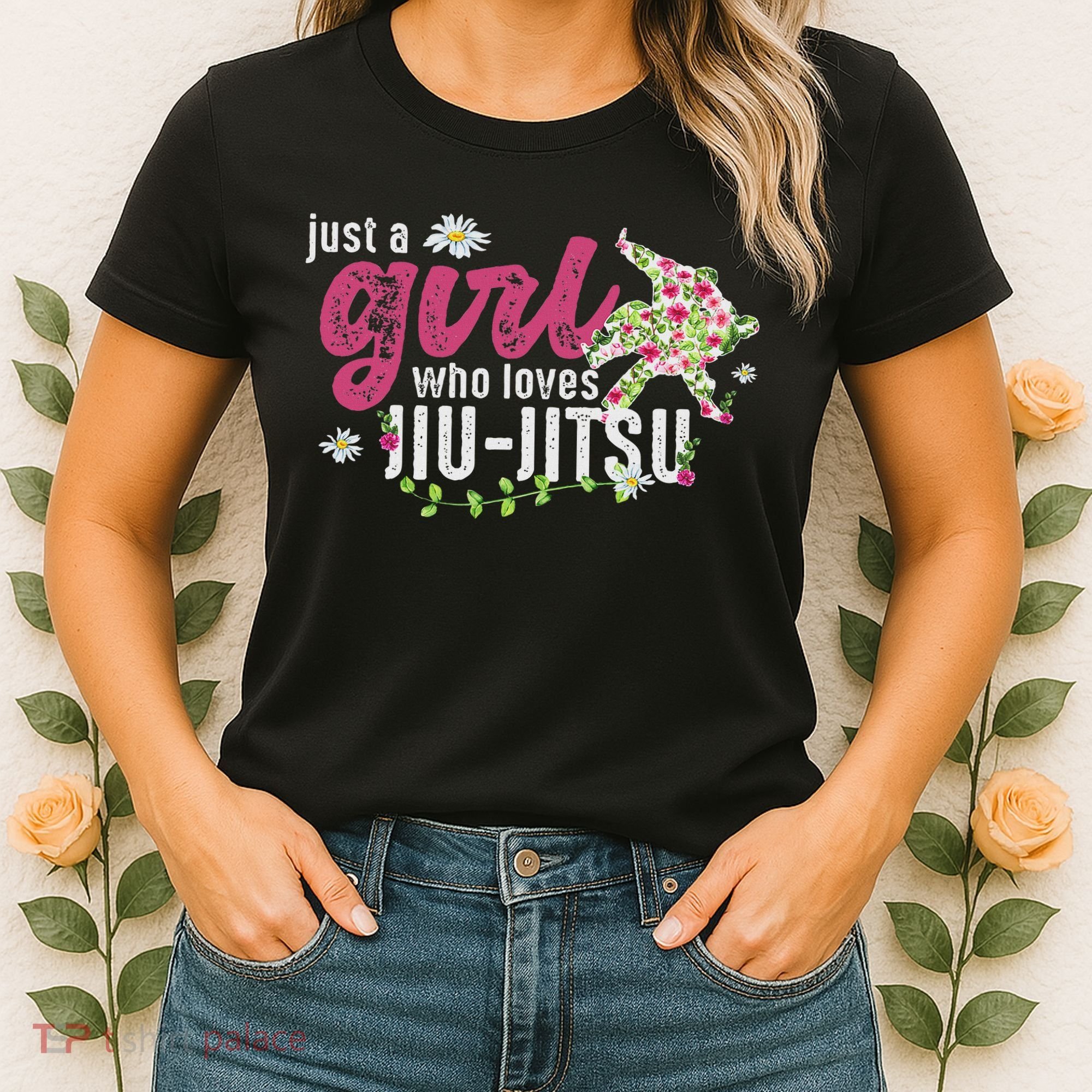 Just A Girl Who Loves Jiu Jitsu Jiu Jitsu Fighter Women's T-Shirt