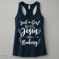 Just A Girl Who Loves Jesus And Baking Funny Christian Women's Tank Top thumb 3
