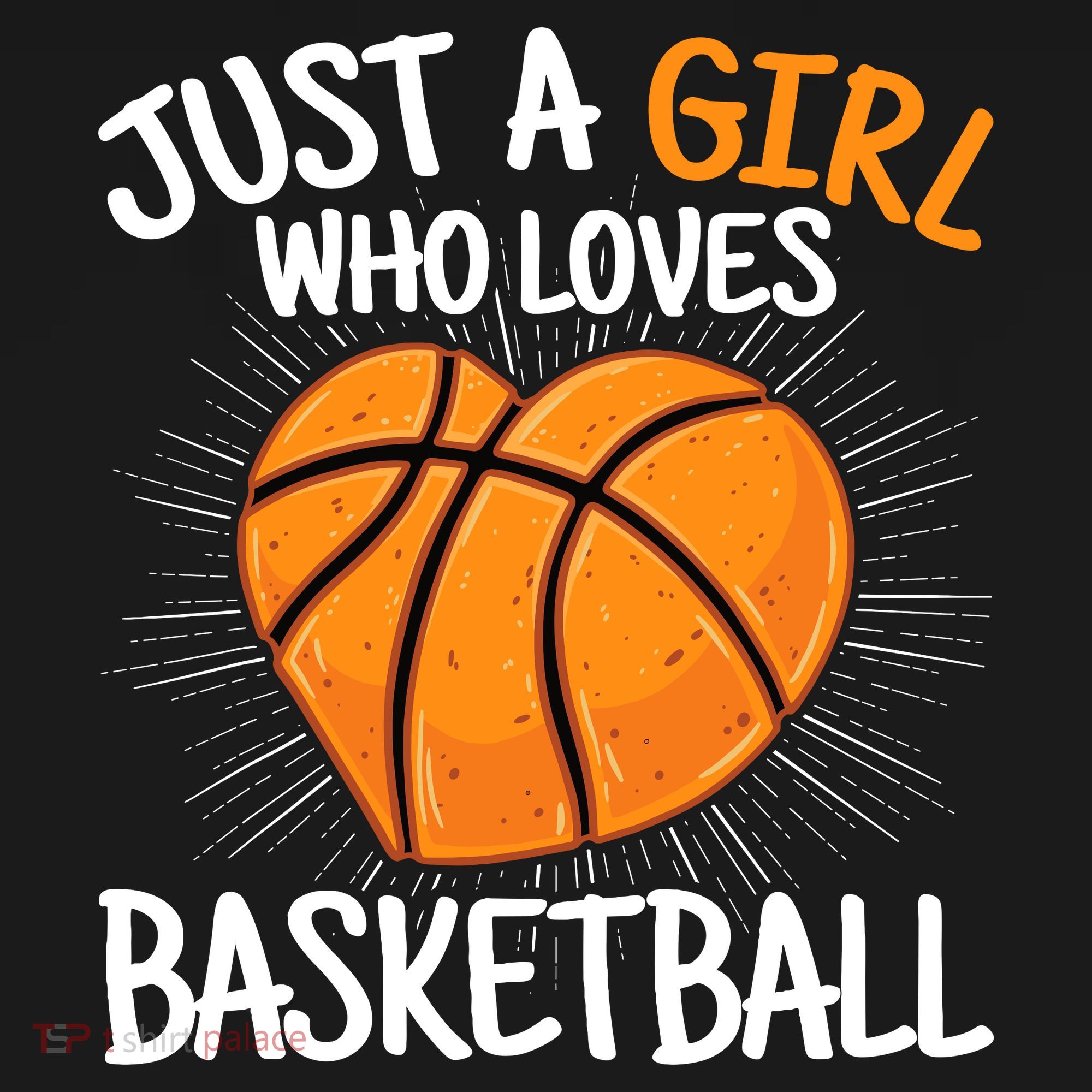 Just A Girl Who Loves Basketball Merch Girl T-Shirt