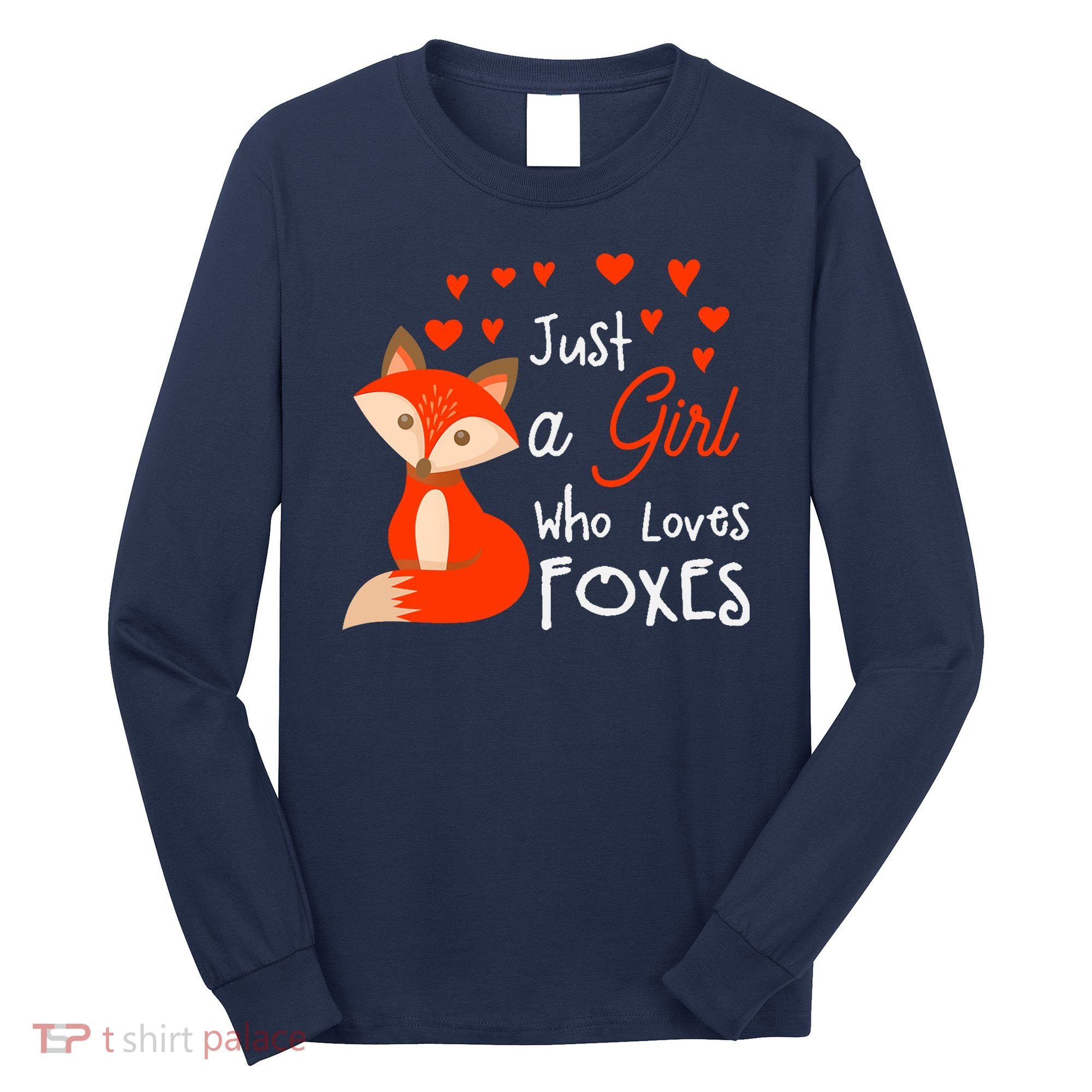 Just a girl who loves foxes - Cute looking fox Long Sleeve Shirt