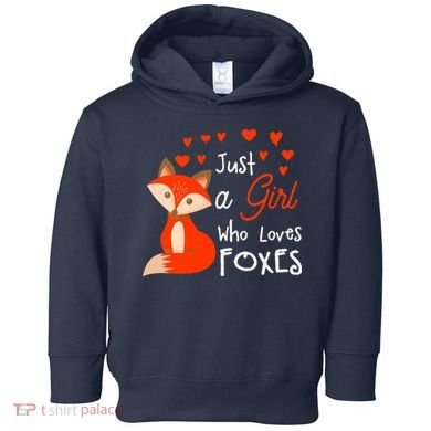 Just a girl who loves foxes - Cute looking fox Toddler Hoodie