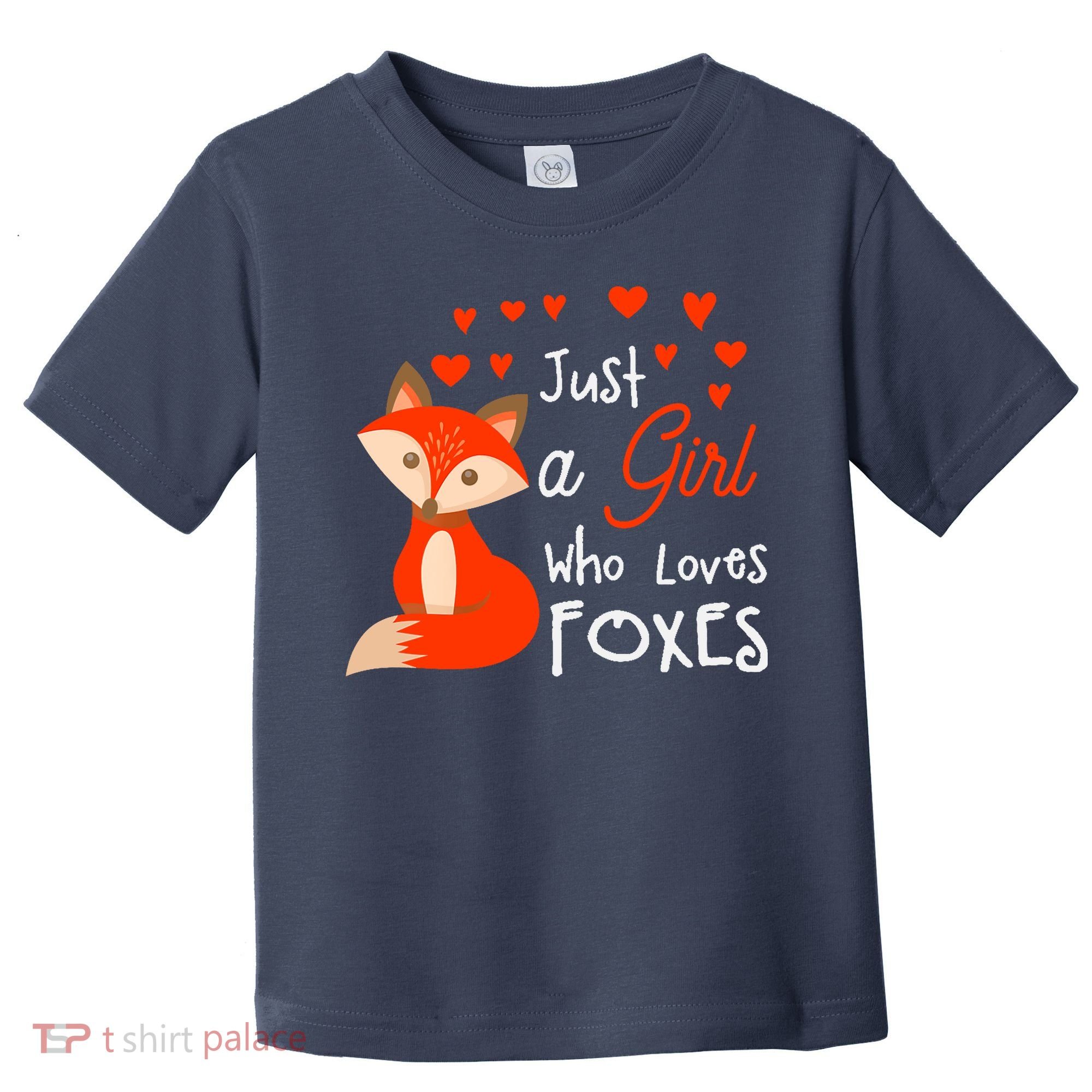 Just a girl who loves foxes - Cute looking fox Toddler T-Shirt
