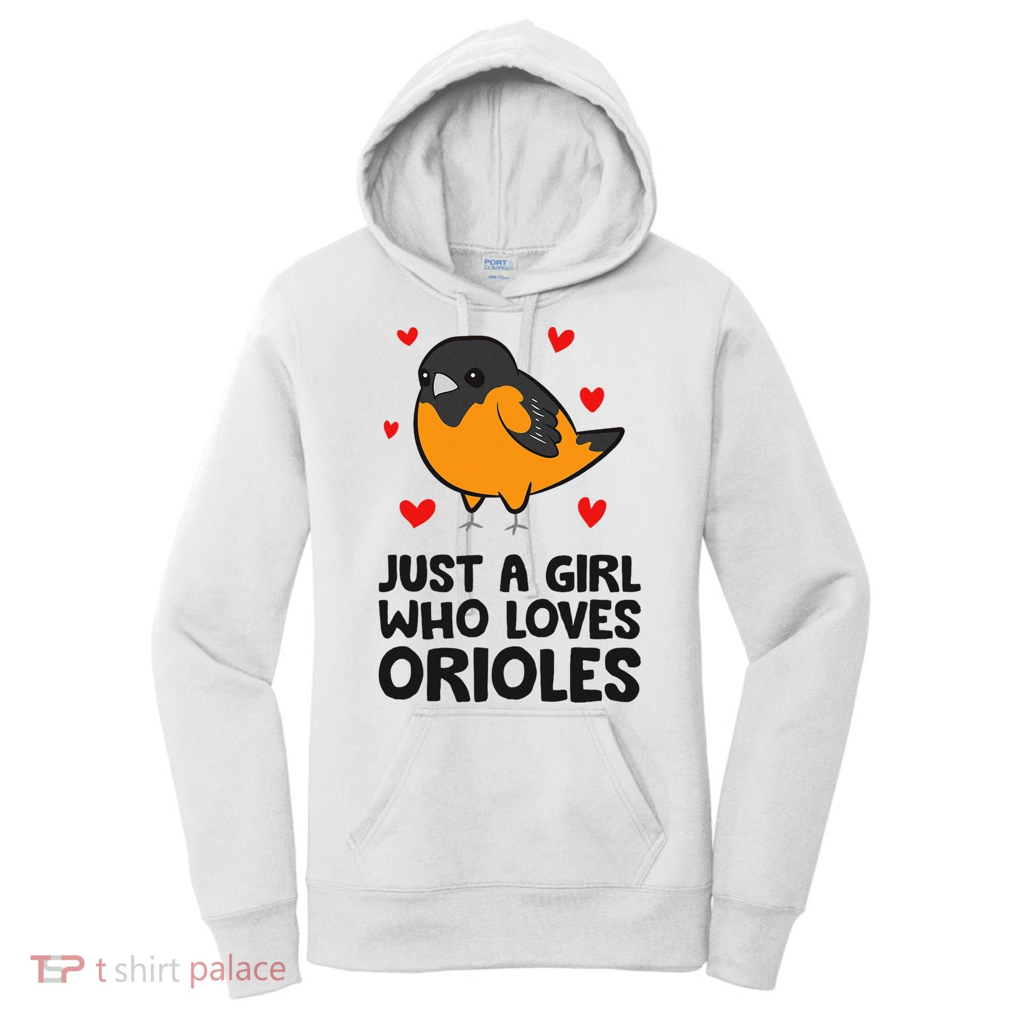 Just A Girl Who Loves Orioles Women's Hoodie