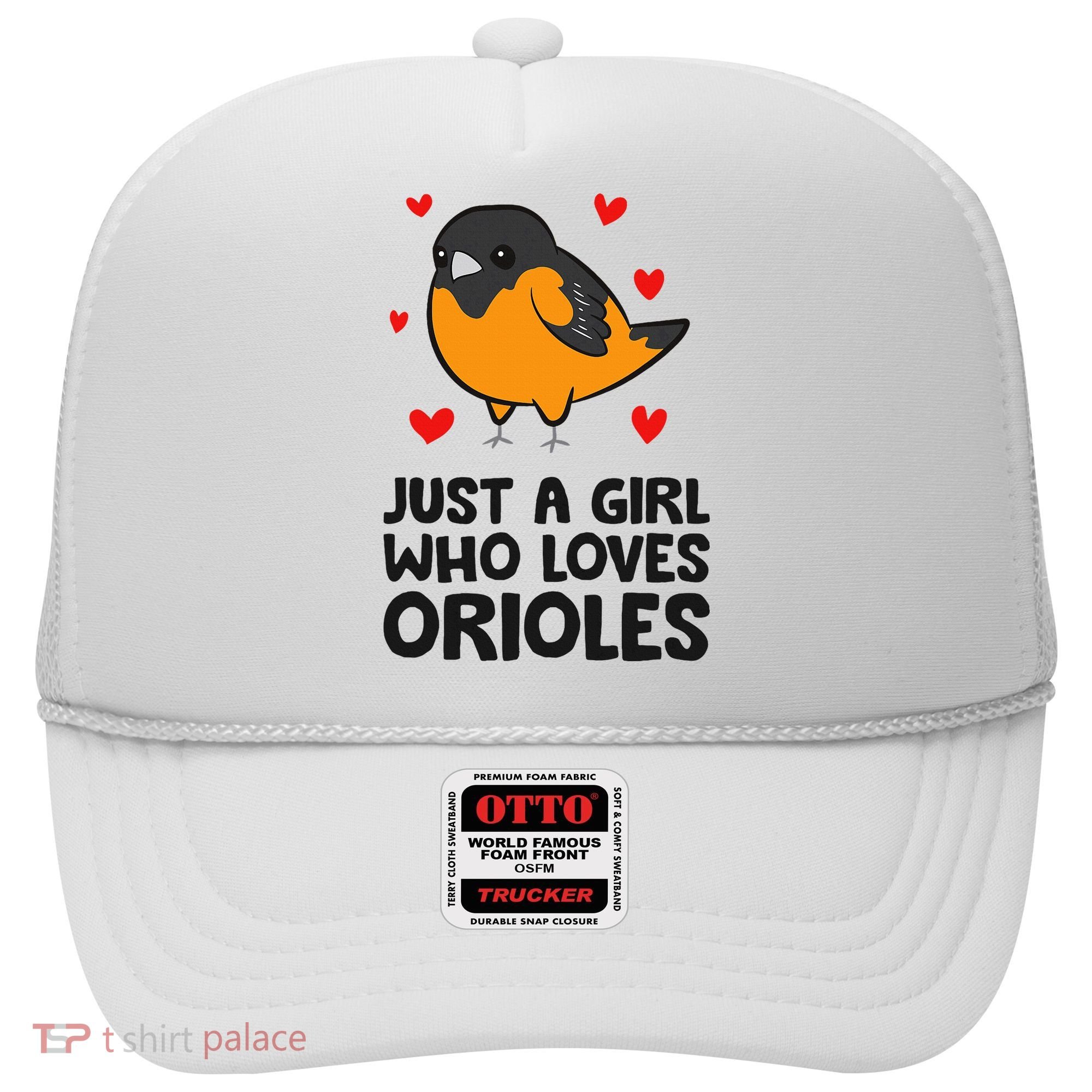Just A Girl Who Loves Orioles Hat