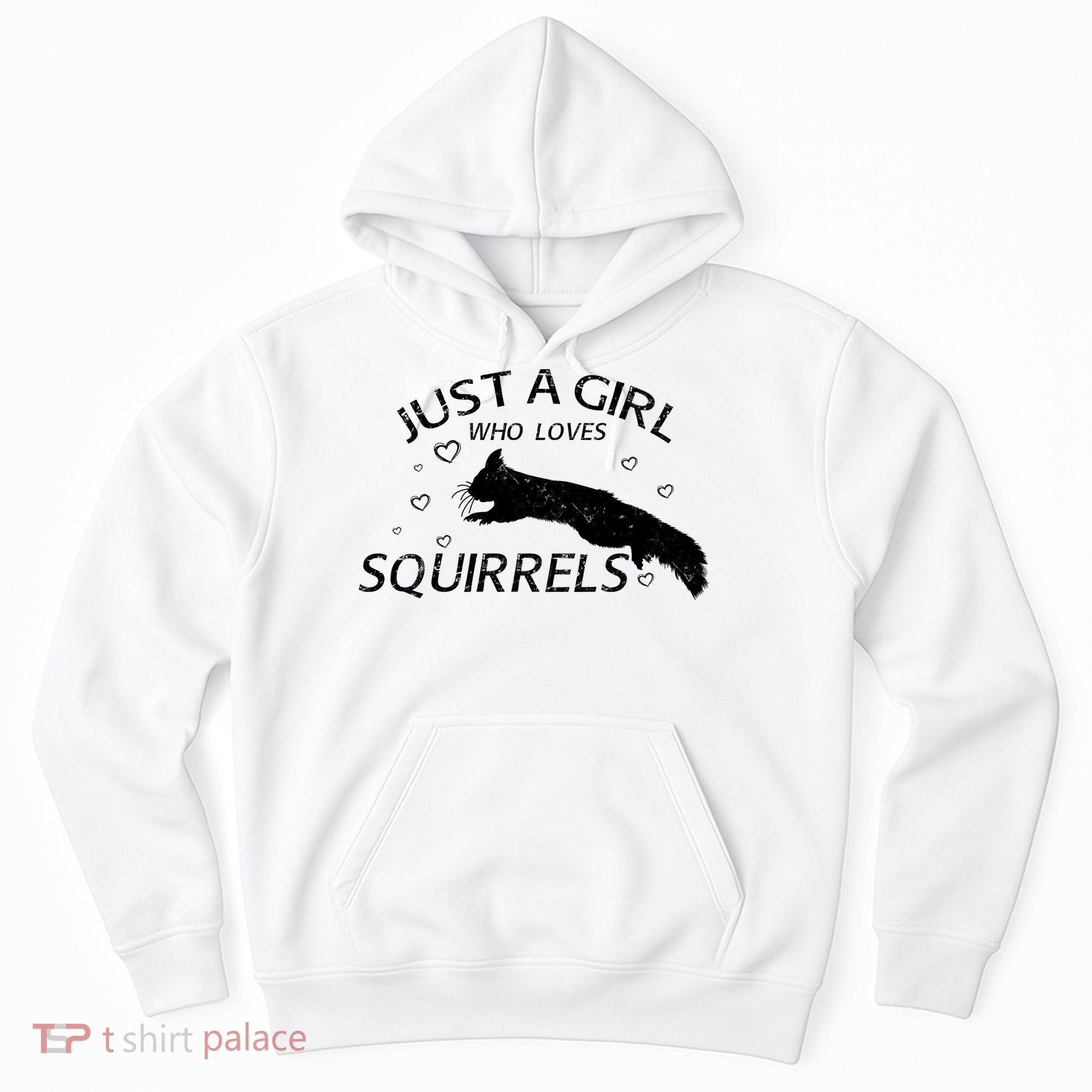 Just A Girl Who Loves Squirrels Hoodie
