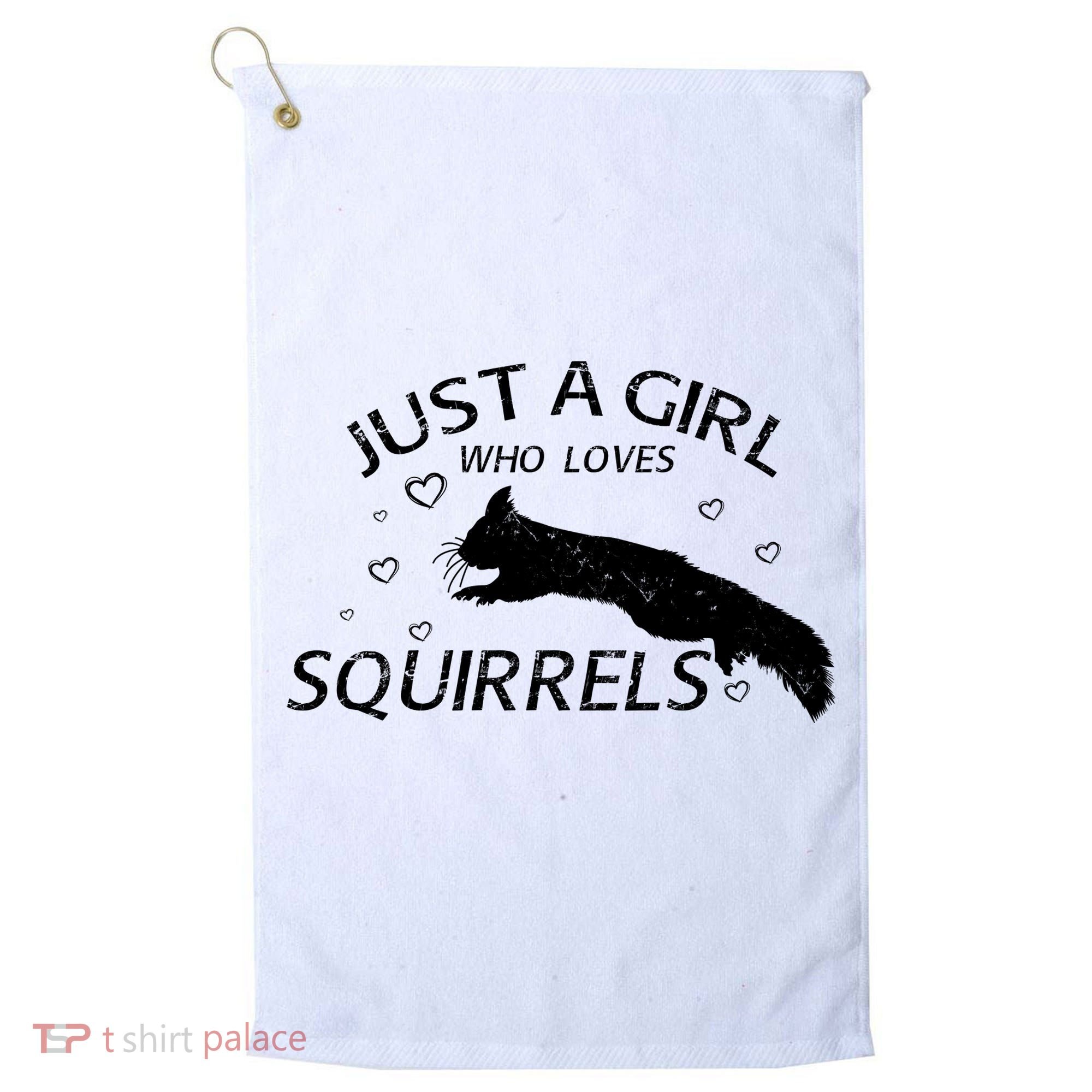 Just A Girl Who Loves Squirrels Golf Towel