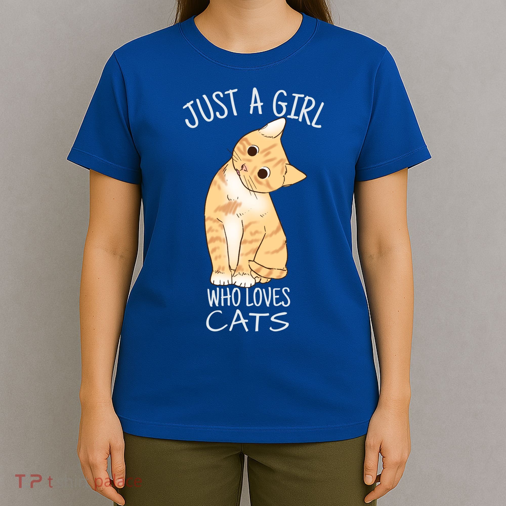 Just A Girl Who Loves Cats Gift For Cat Lover Gift T-Shirt