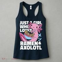 Just A Girl Who Loves Ramen & Axolotl Funny Cute Women's Tank Top thumb 3