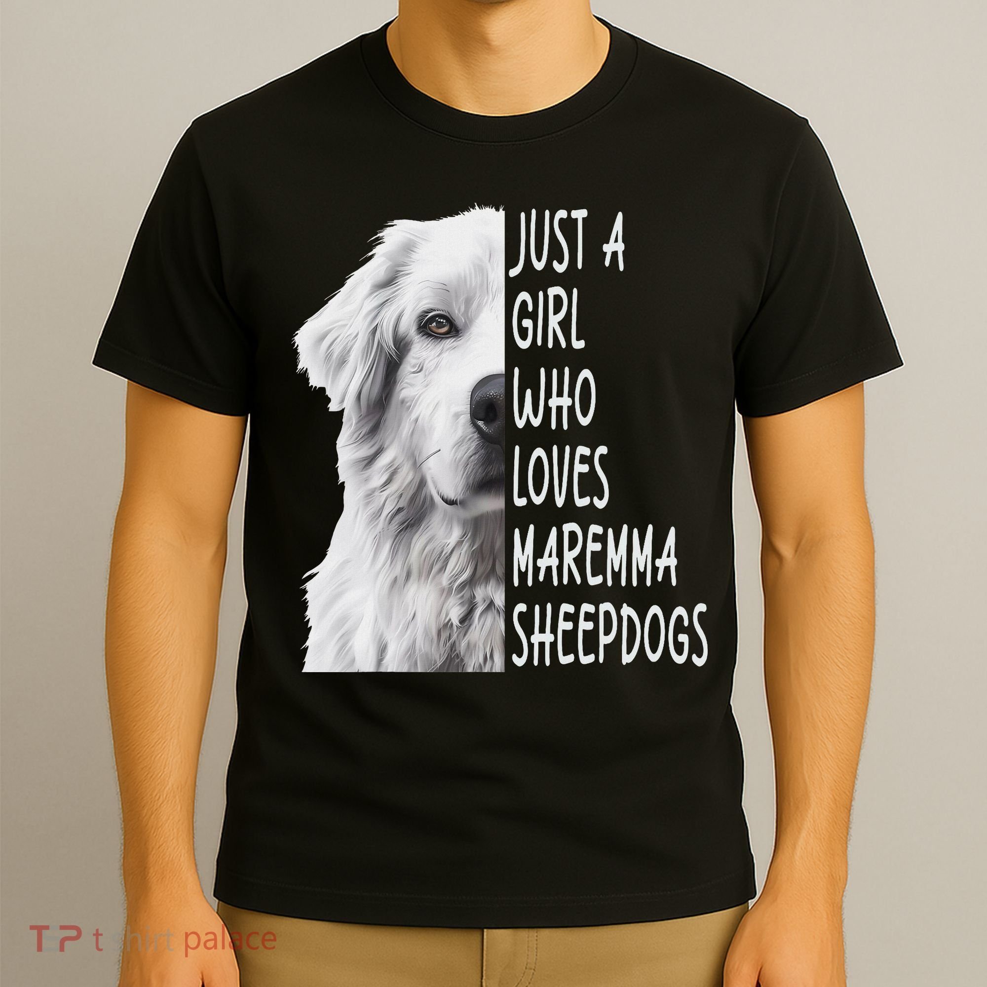 Just A Girl Who Loves Maremma Sheepdog T-Shirt