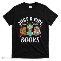 Just A Girl Who Loves Books Funny Books Lovers T-Shirt thumb 0