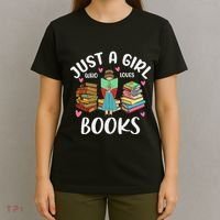 Just A Girl Who Loves Books Funny Books Lovers T-Shirt thumb 4