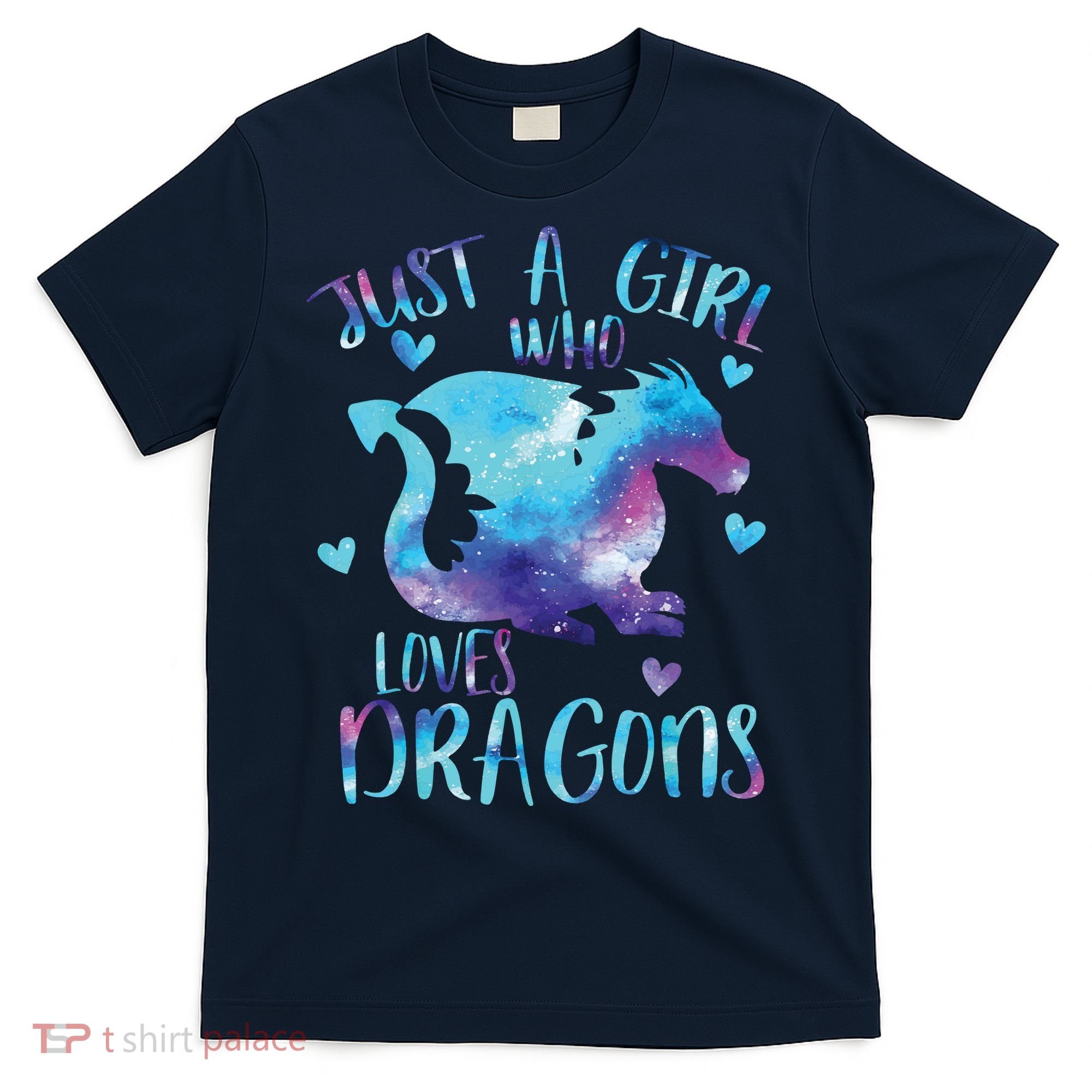 Just A Girl Who Loves Dragons Galaxy Space Dragon Cute Girls T-Shirt