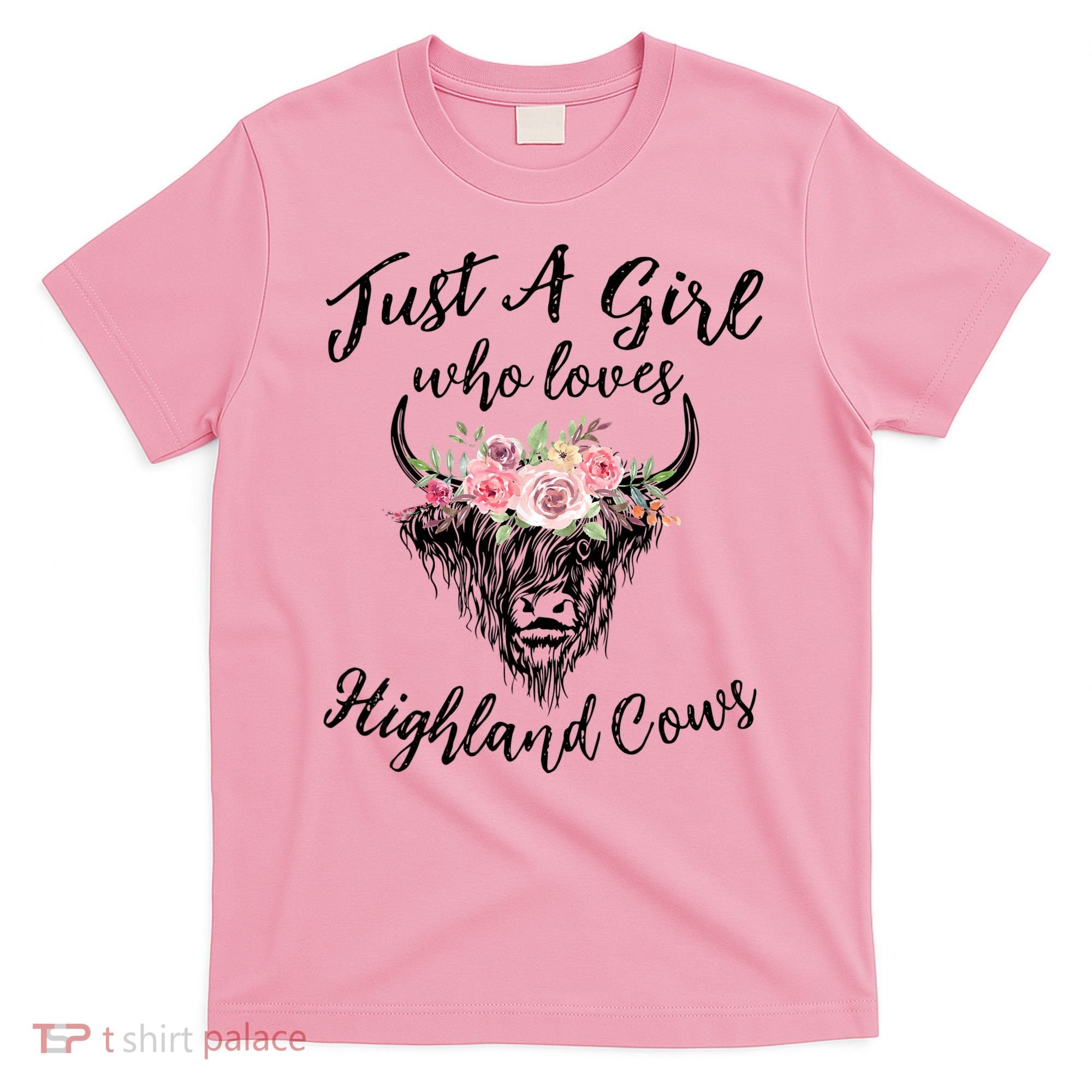 Just A Girl Who Loves Highland Cows Women T-Shirt