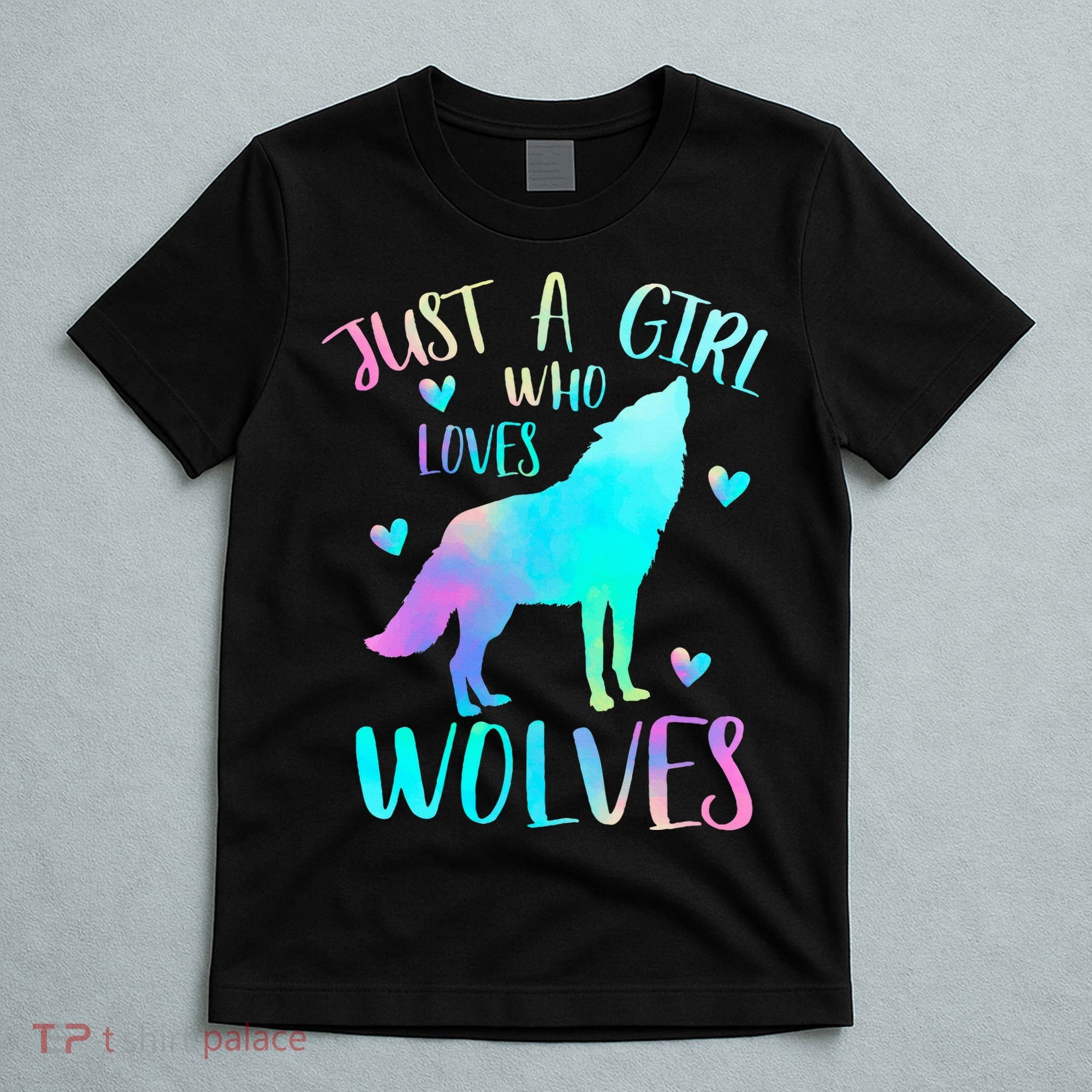 Just a Girl Who Loves wolves Watercolor Cute wolf lover T-Shirt