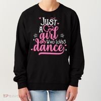 Just A Girl Who Loves Dance Gift For Dancer Women's Sweatshirt thumb 0