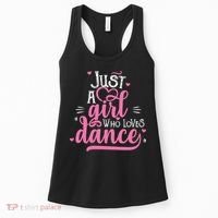 Just A Girl Who Loves Dance Gift For Dancer Women's Tank Top thumb 0