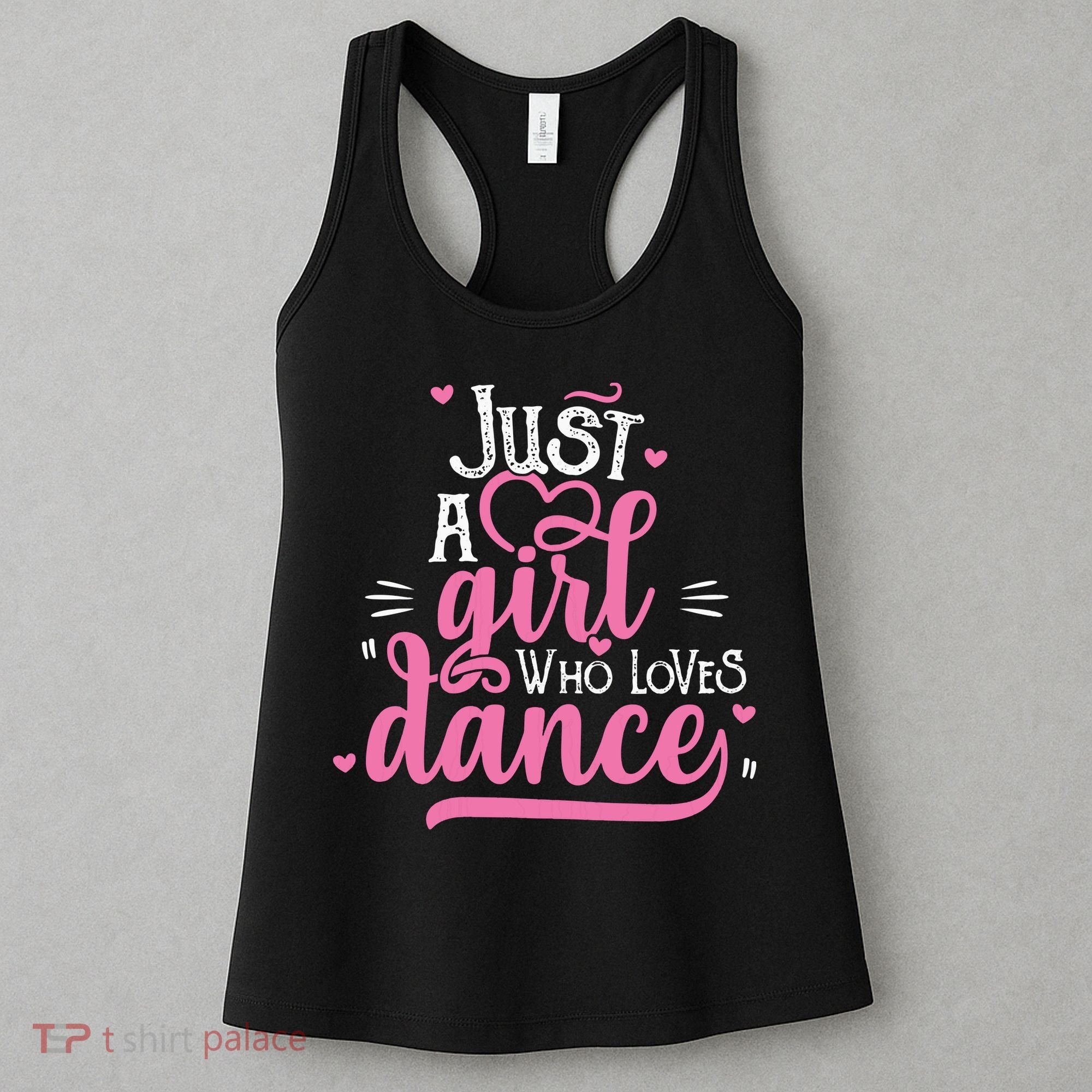 Just A Girl Who Loves Dance Gift For Dancer Women's Tank Top