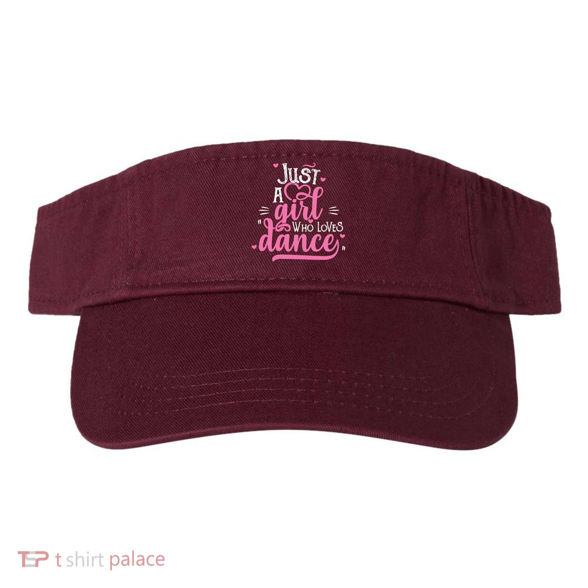 Just A Girl Who Loves Dance Gift For Dancer Visor