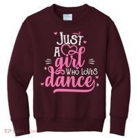 Just A Girl Who Loves Dance Gift For Dancer Kids Sweatshirt thumb 0