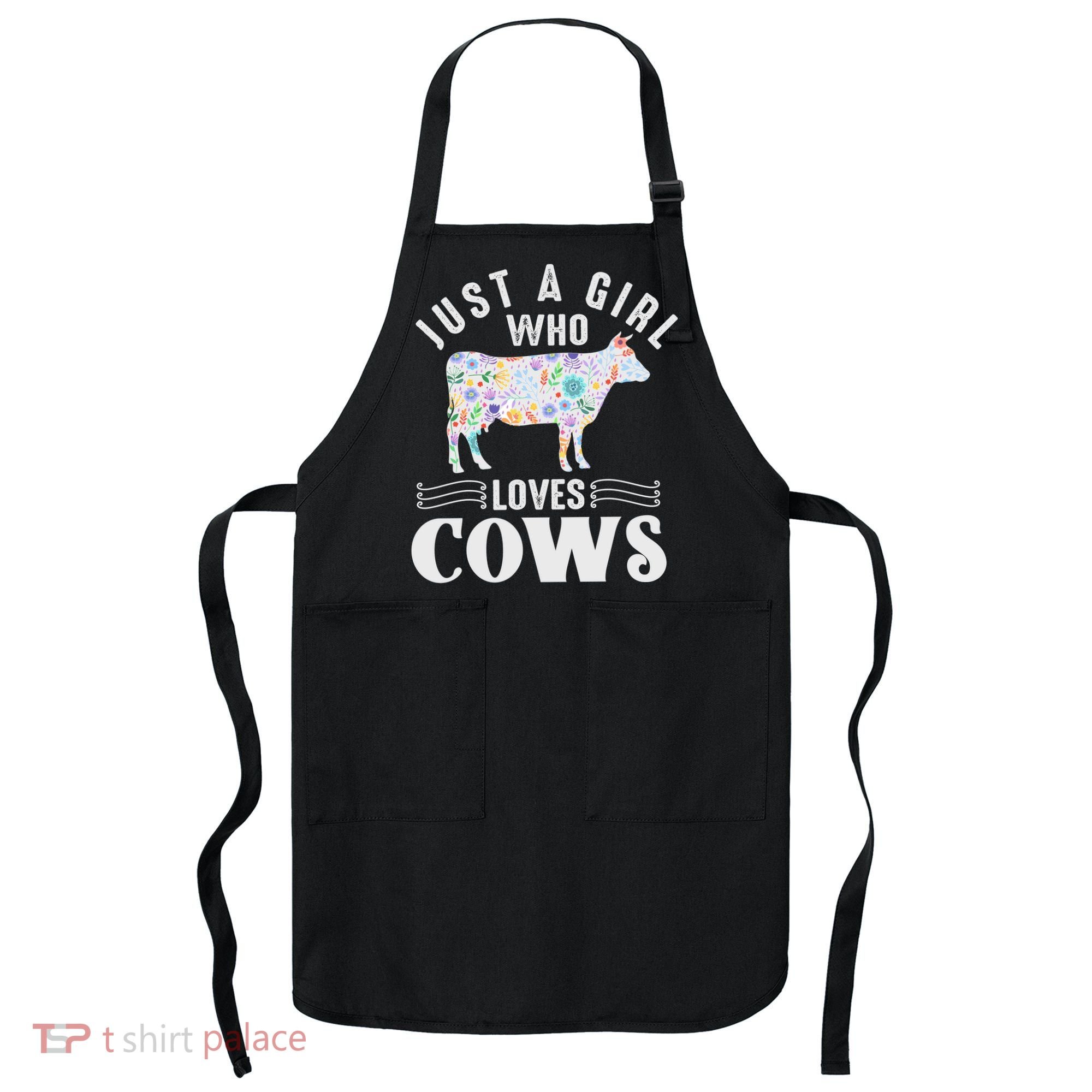 Just A Girl Who Loves Cows Apron