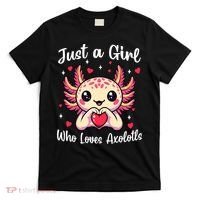 Just A Girl Who Loves Axolotls - Kawaii Axolotl Pet Lover T-Shirt thumb 0