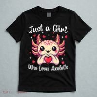 Just A Girl Who Loves Axolotls - Kawaii Axolotl Pet Lover T-Shirt thumb 5