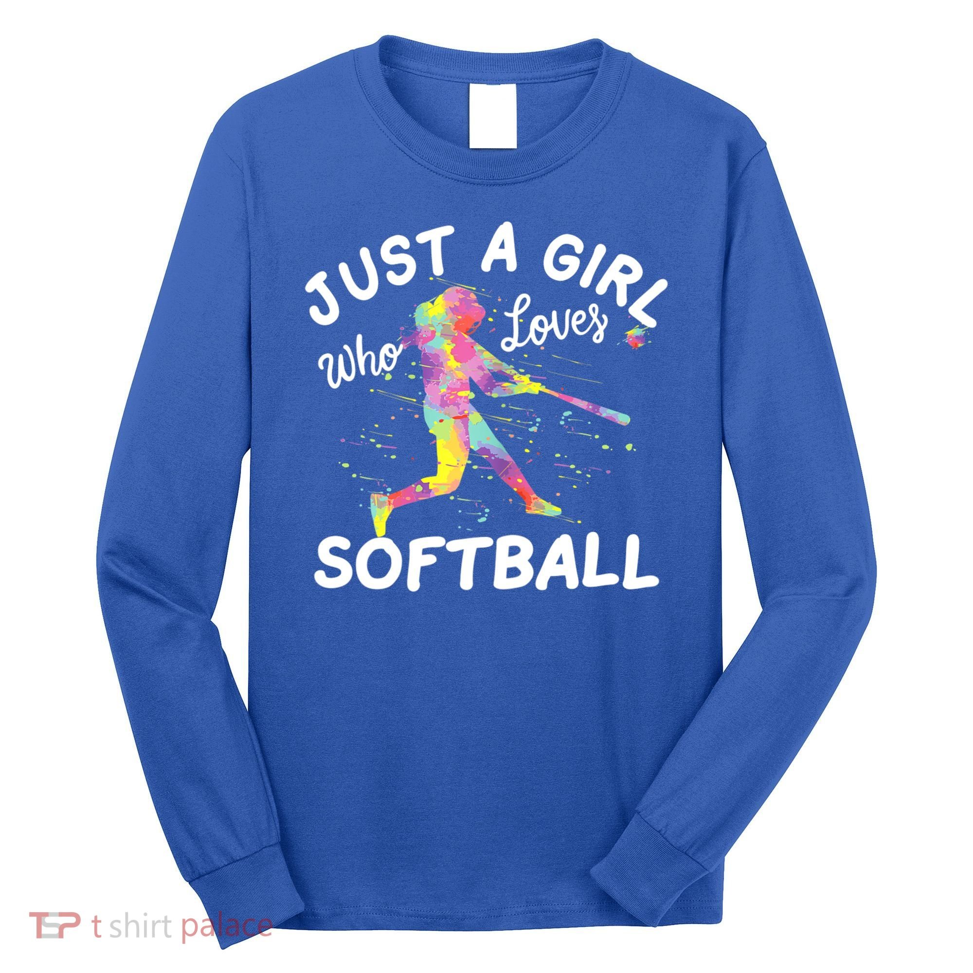 Just A Girl Who Loves Softball Long Sleeve Shirt