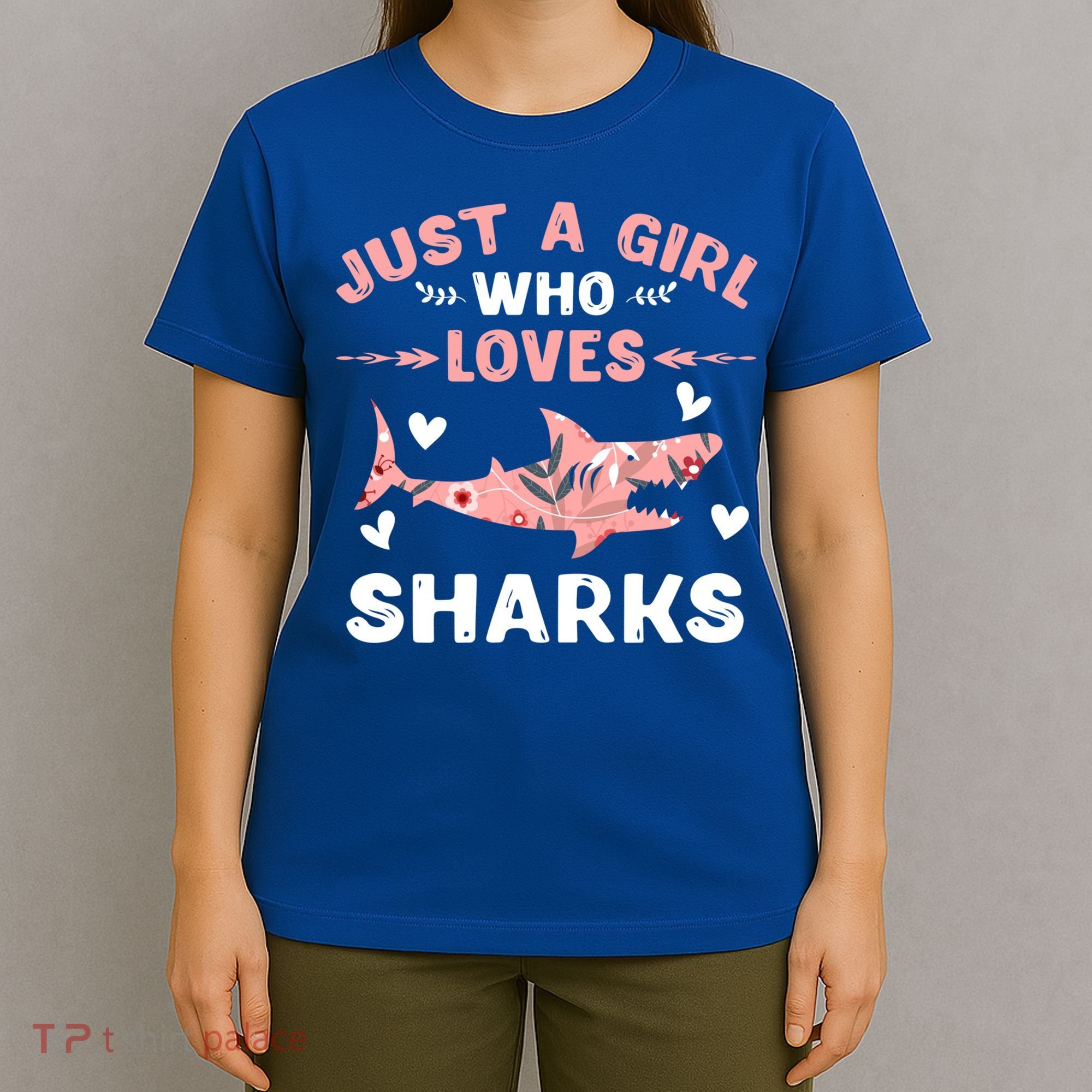 Just A Girl Who Loves Sharks Gift Shark Lover Cute Gift T-Shirt
