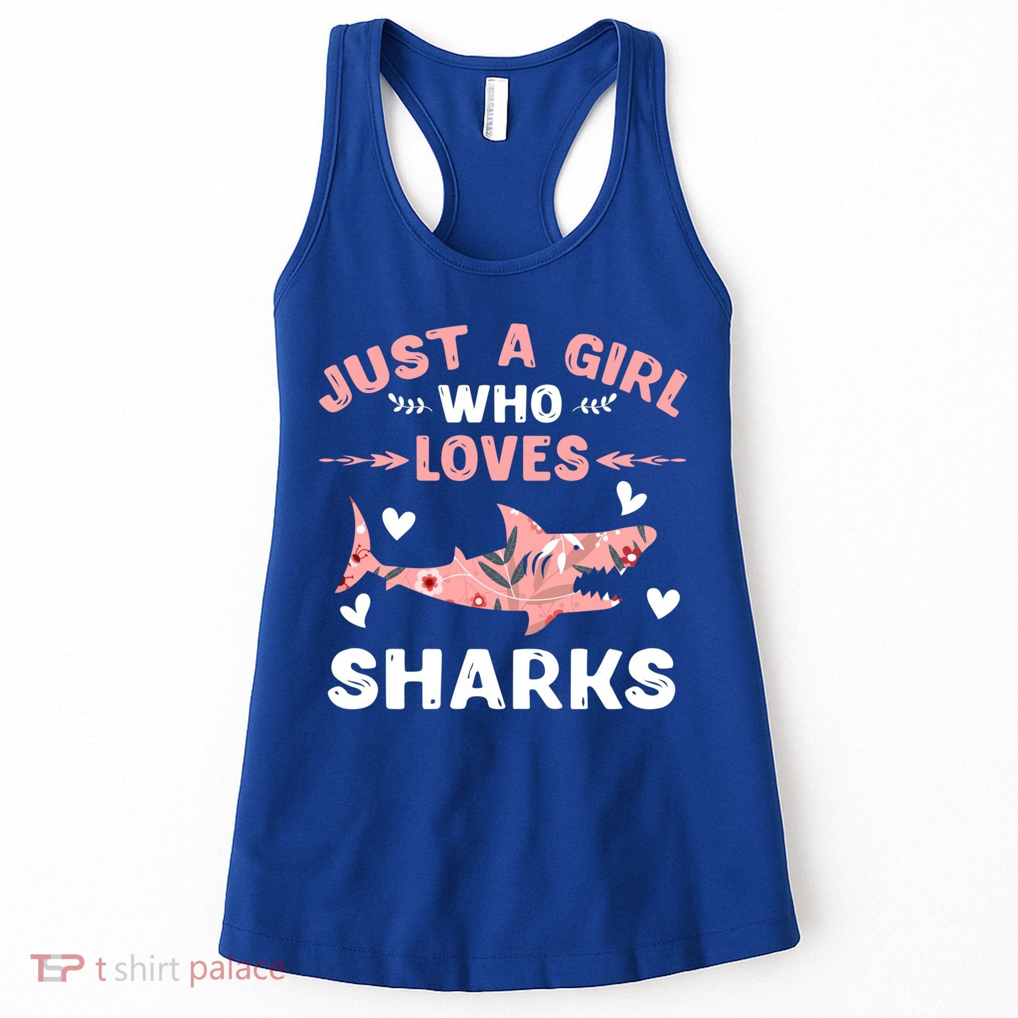 Just A Girl Who Loves Sharks Gift Shark Lover Cute Gift Women's Tank Top