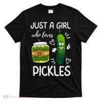Just A Girl Who Loves Pickles Funny Vegetarian Vegan Pickle Lovers T-Shirt thumb 0