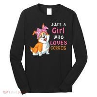 Just A Girl Who Loves Corgis Long Sleeve Shirt thumb 0