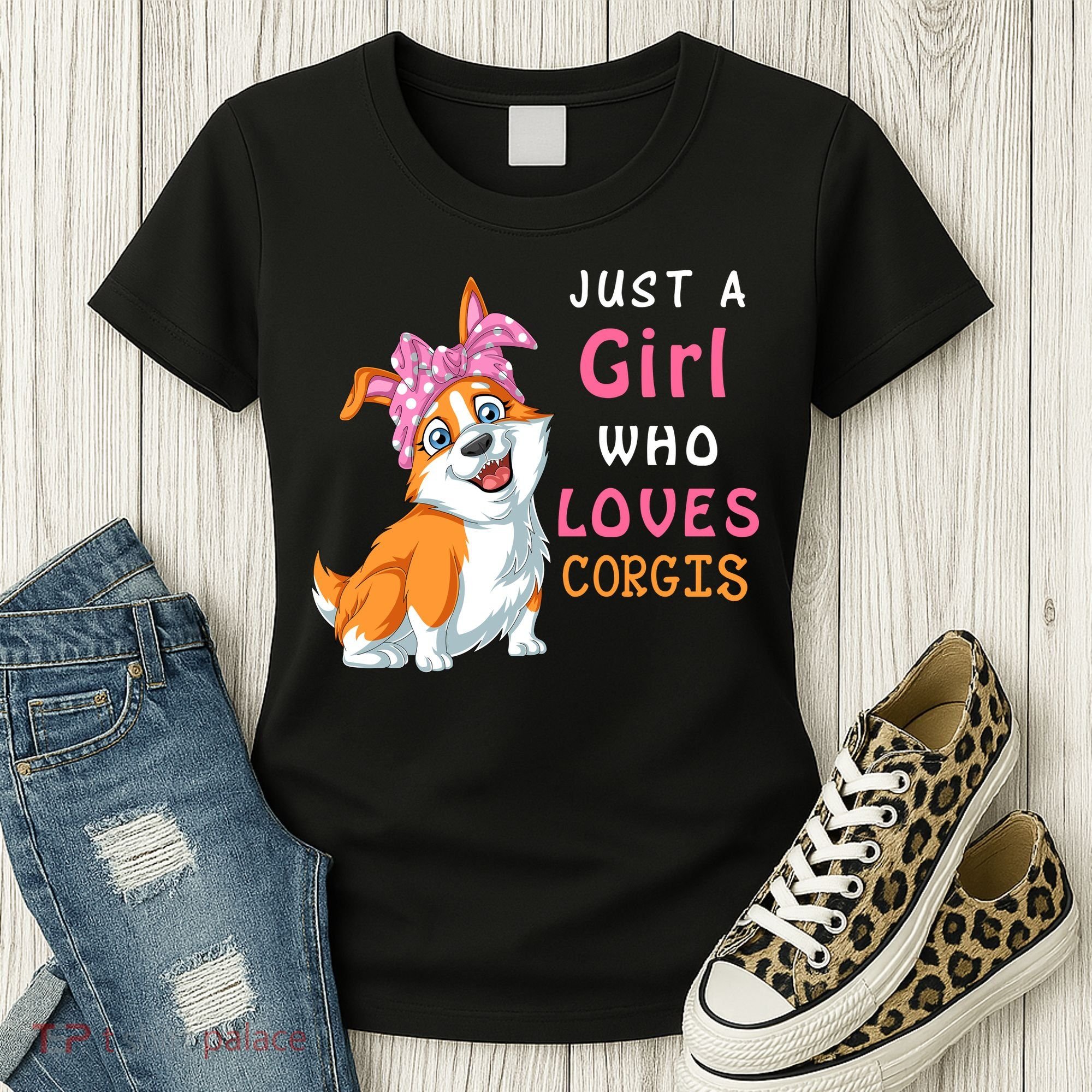Just A Girl Who Loves Corgis Women's T-Shirt