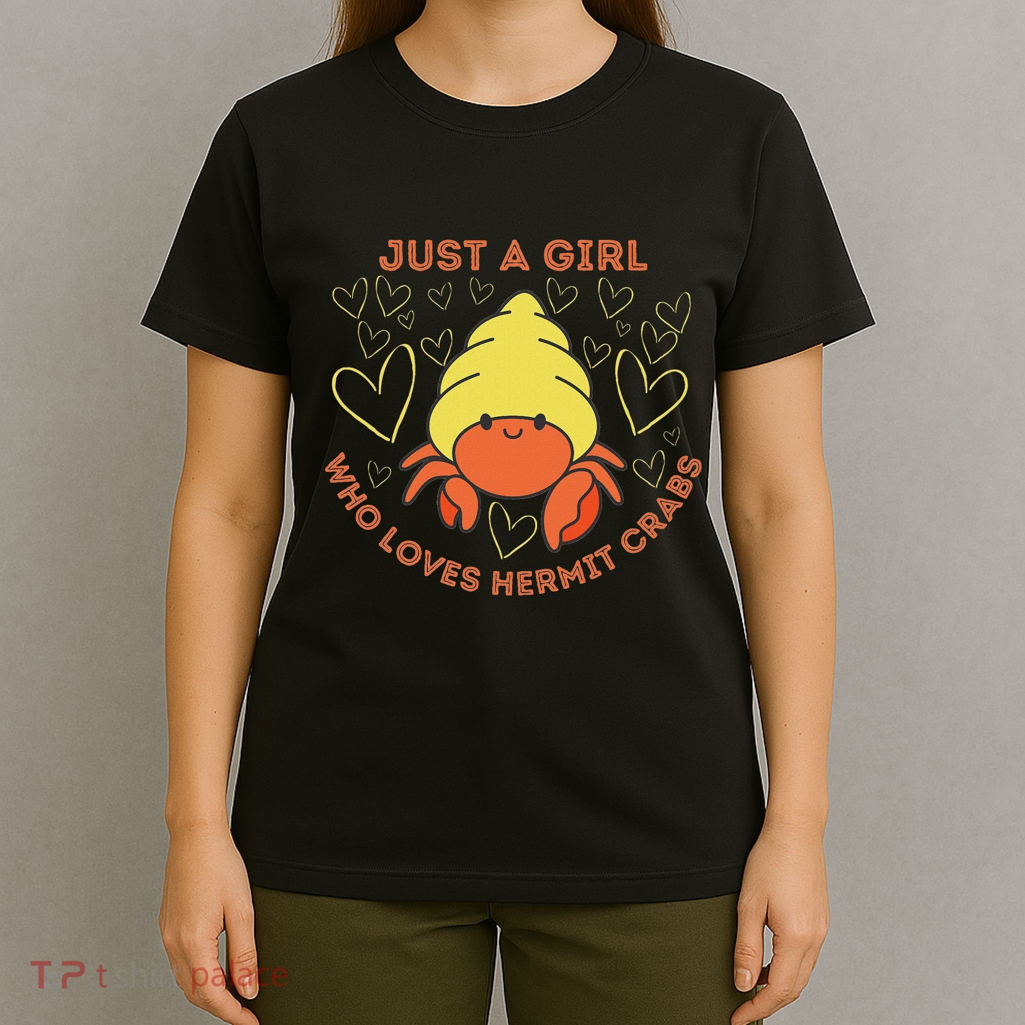 Just A Girl Who Loves Hermit Crabs Cute Hermit Crab Lover T-Shirt