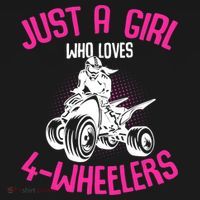 Just a Girl who loves 4 Wheelers ATV Quad Girl T-Shirt thumb 7