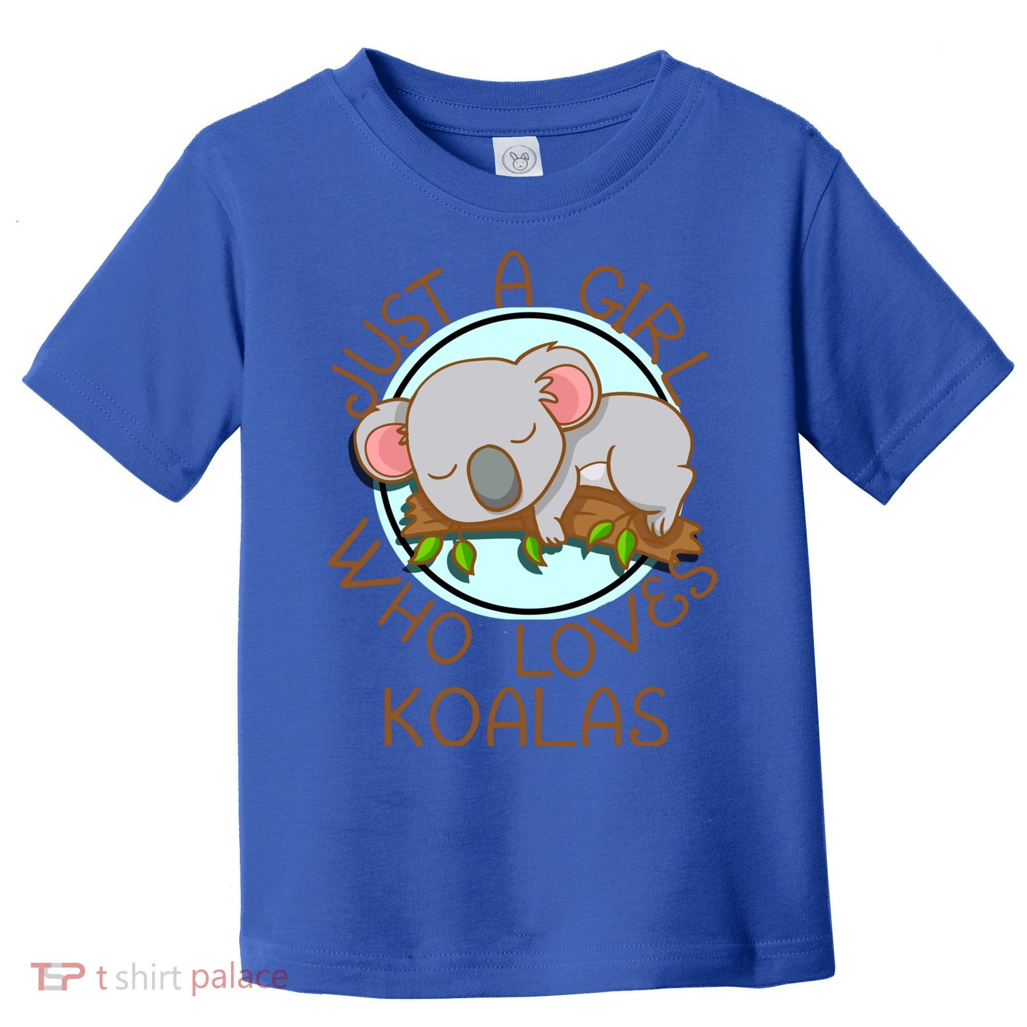 Just A Girl Who Loves Koala Bear Gift Toddler T-Shirt