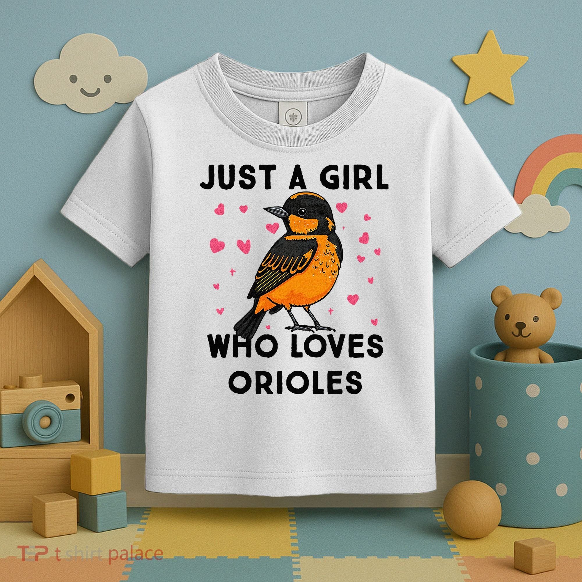 Just A Girl Who Really Loves Orioles Toddler T-Shirt