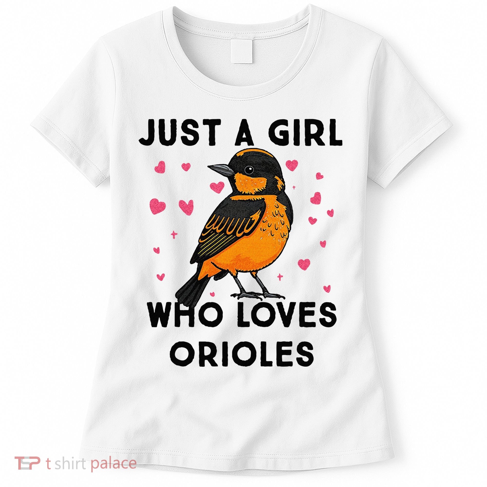 Just A Girl Who Really Loves Orioles Women's T-Shirt