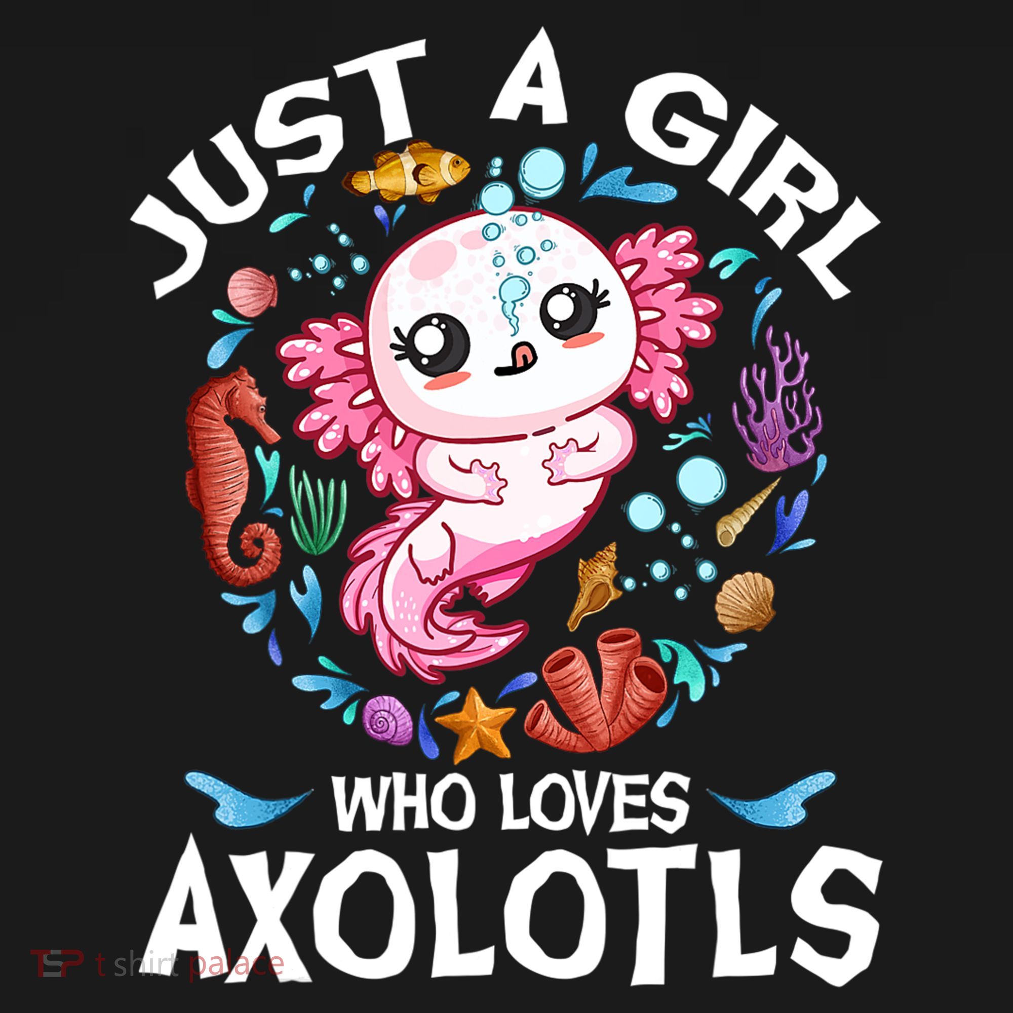 Just a Girl Who Loves Axolotls Cute Axolotl  Long Sleeve Shirt