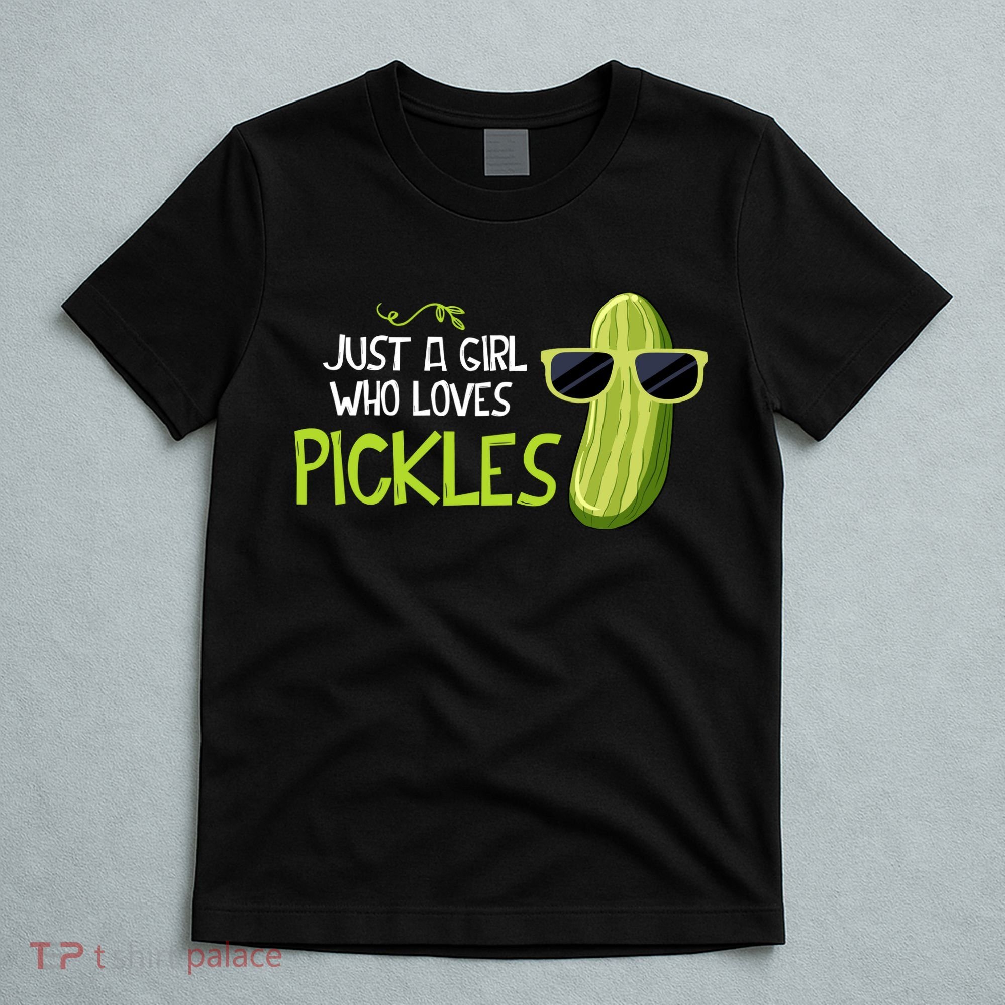 Just A Girl Who Loves Pickles Cuts Pickles Cooking Birthday T-Shirt