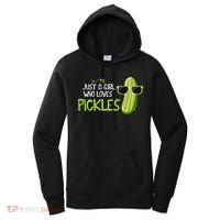 Just A Girl Who Loves Pickles Cuts Pickles Cooking Birthday Women's Hoodie thumb 0