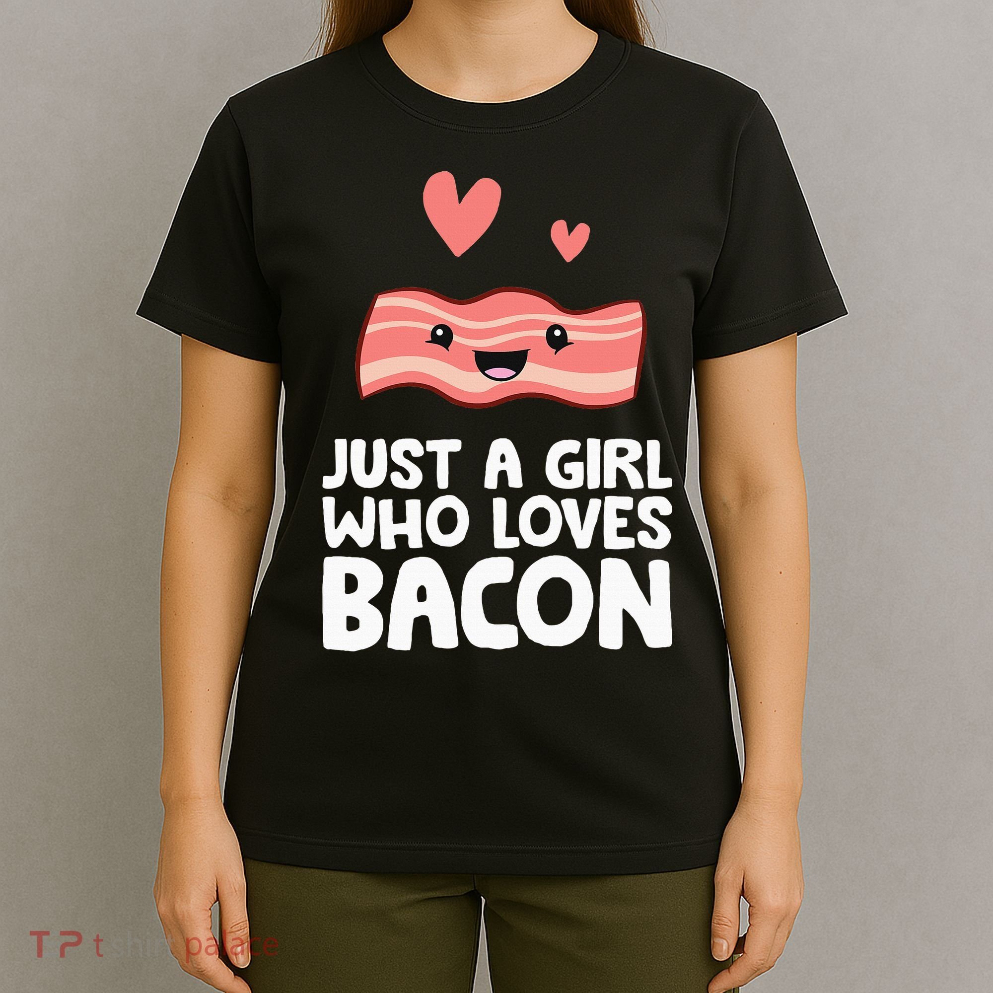 Just A Girl Who Loves Bacon T-Shirt