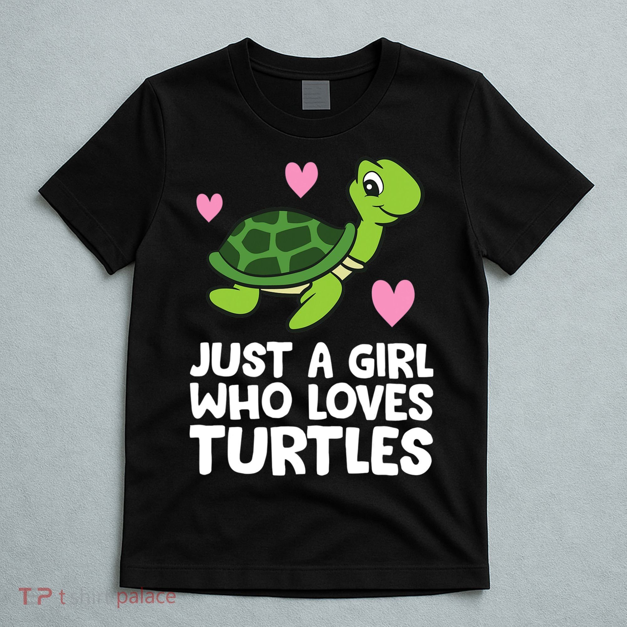 Just A Girl Who Loves Turtles T-Shirt