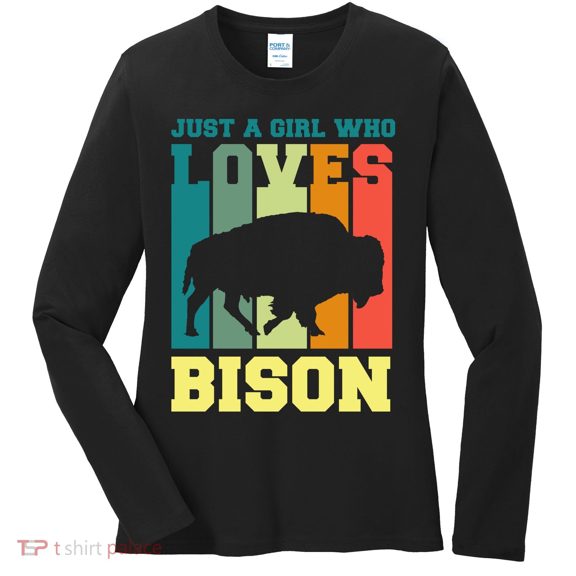 Just A Girl Who Loves Bison Women's Long Sleeve Shirt
