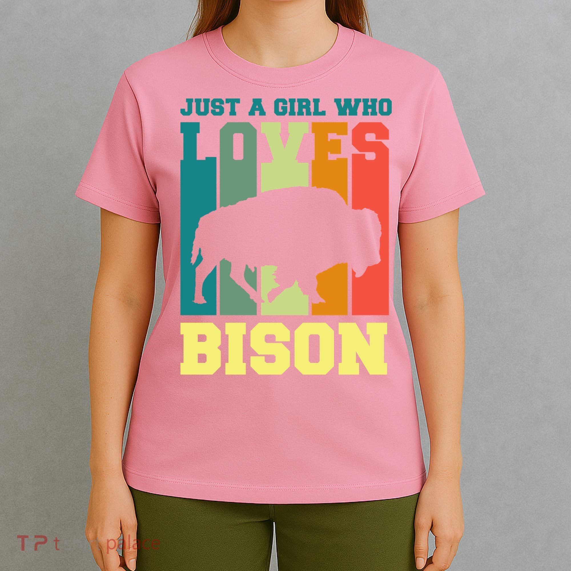 Just A Girl Who Loves Bison T-Shirt